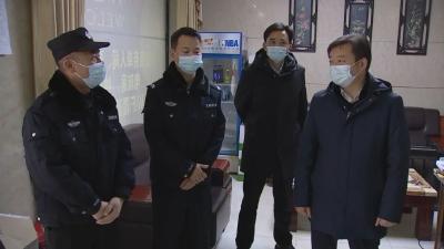 胡昊深入集中隔离点检查并看望慰问一线值守工作人员