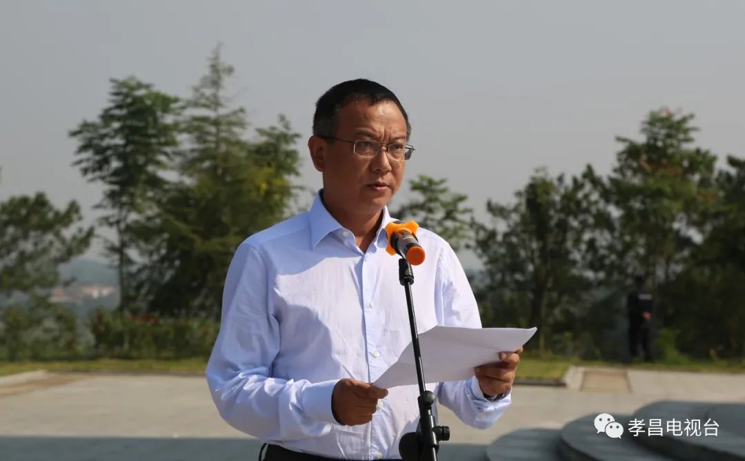 人民英雄永垂不朽今天孝昌举行烈士纪念日活动