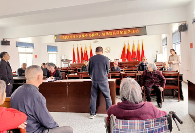 沙河乡：下乡办证暖人心 便民服务“零跑腿”