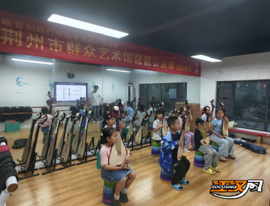 “传承国乐·公益惠民”  荆州市群艺馆琵琶公益培训班顺利结课