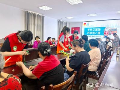 艾草飘香满社区！这场康养活动暖了老人心