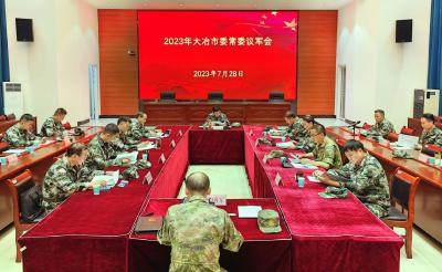 【贯彻落实市委七届七次全会精神 当好主力军 建成节点城 奋进五十强】郝胜勇主持召开市委常委议军会议并开展“八一”走访慰问、“军事日”活动