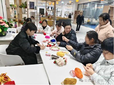 黄狮岗社区：“钩编”小切口激活社区治理“大文章”