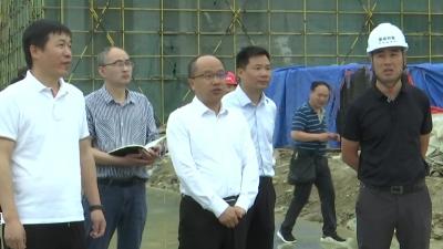 V视|何洪涛调研重点项目建设工作