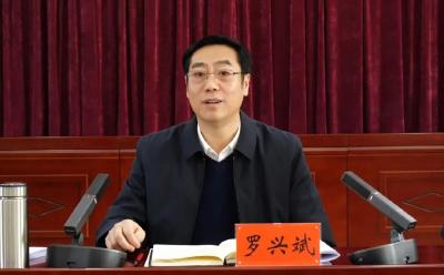 罗兴斌：抢抓“黄金”30天，用更多实物工作量奋力夺取“开门红”