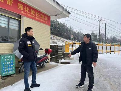 【迎战低温雨雪冰冻天气】县九昇城发集团：加强安全生产巡查 应对冻雨天气