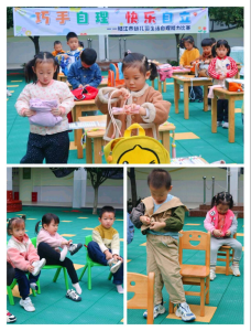巧手自理 快乐自立 ——枝江市幼儿园开展生活自理能力大赛