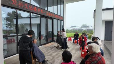 仙女镇九龙村：爱心义剪进乡村 志愿服务暖人心