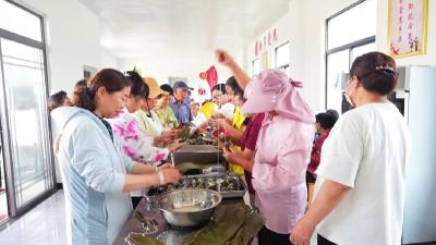 孝昌：粽情端午聚民心 和美乡邻促新风