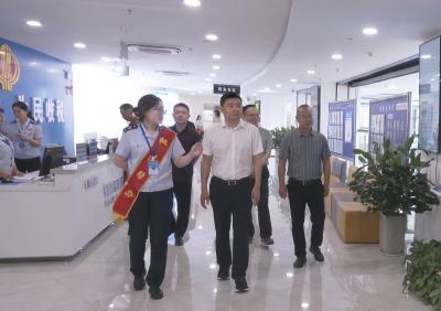 徐望调研督导政务服务工作时强调：让政务服务更有速度、更具温度