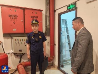 通山县消防救援大队：深入景区开展端午节前公众聚集场所消防安全检查