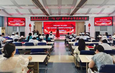 关爱护士队伍 守护人民健康 市人民医院、湖北科技学院附属赤壁医院开展“国际护士节”庆祝活动