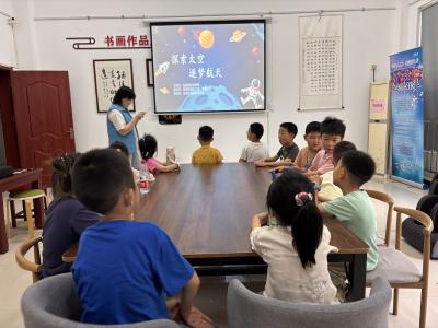 径河街黄狮海社区：仰望星空 团队筑梦 开展儿童成长小组航天主题活动