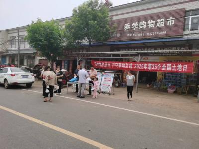 龙王镇：多举措开展全国土地日宣传活动 筑牢耕地保护红线